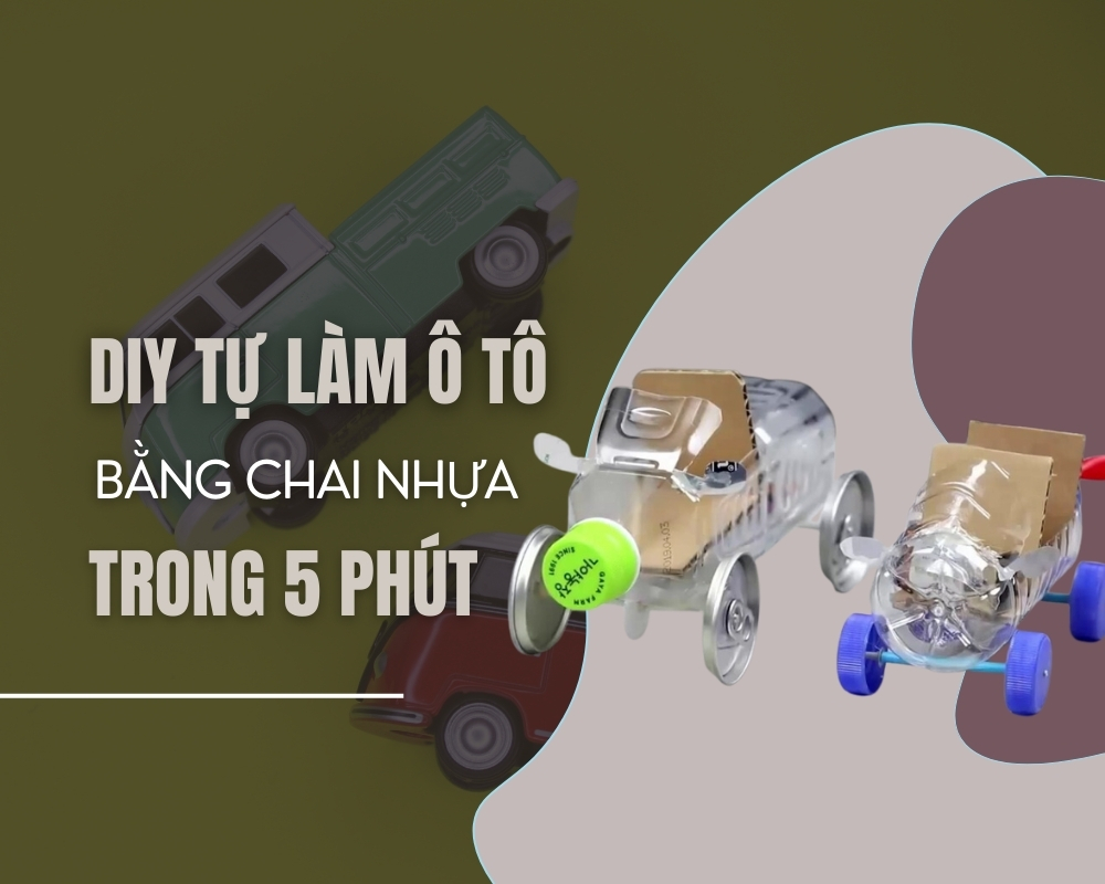 Làm ô tô bằng chai nhựa