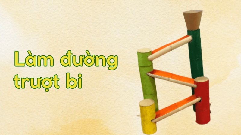 Làm đường trượt bi