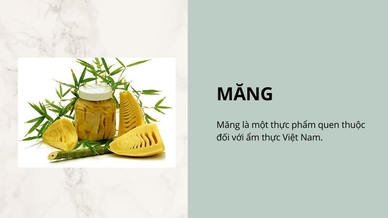 Măng là thực phẩm quen thuộc