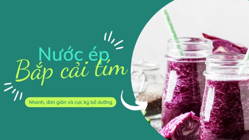 Nước ép bắp cải tím