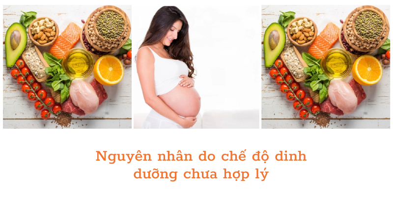 Chế độ dinh dưỡng chưa hợp lý