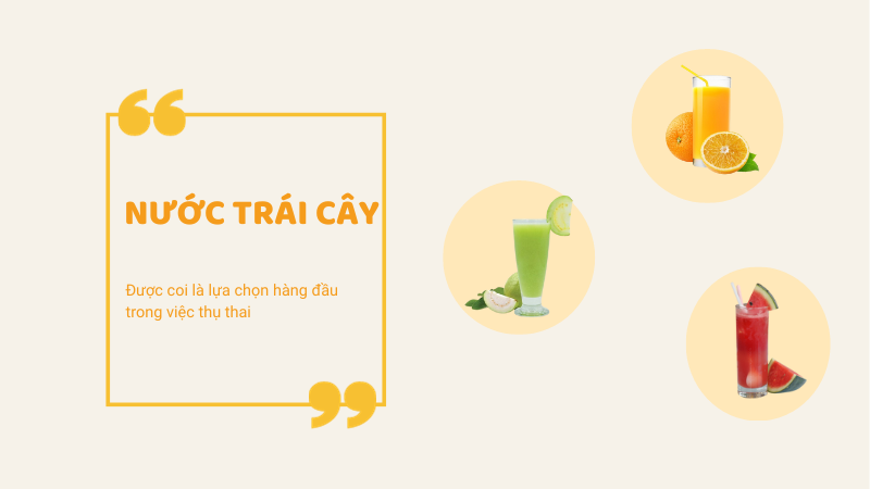 Chăm uống nước trái cây sẽ dễ thụ thai