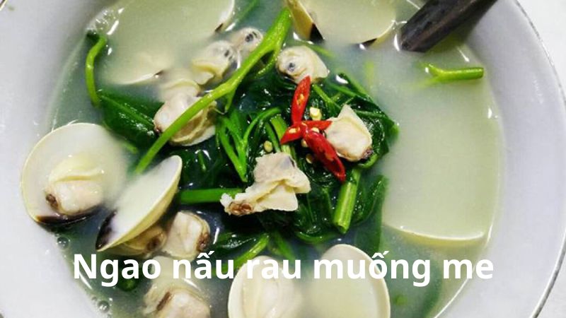 Ngao nấu rau muống me